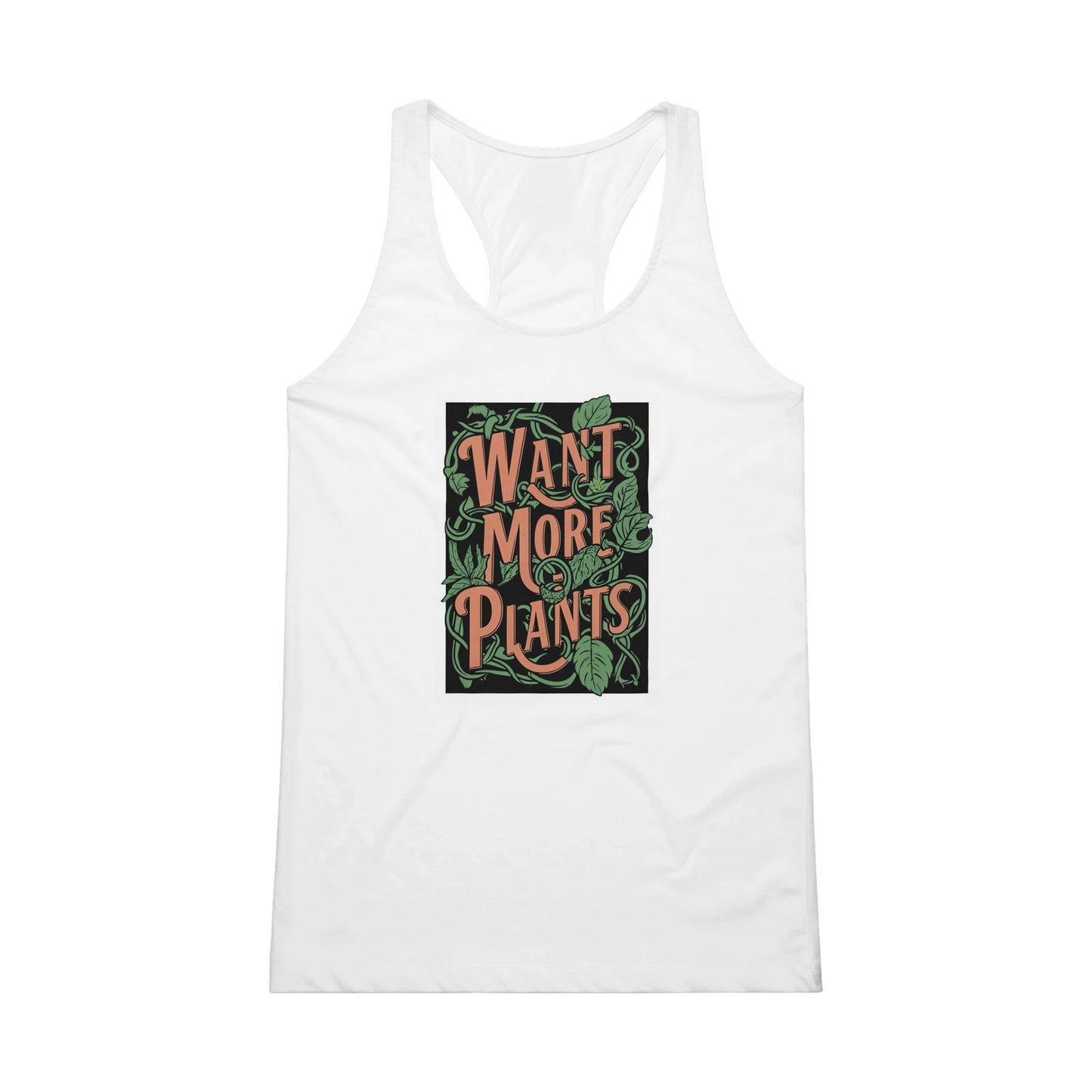 Want More Plants Tank Top