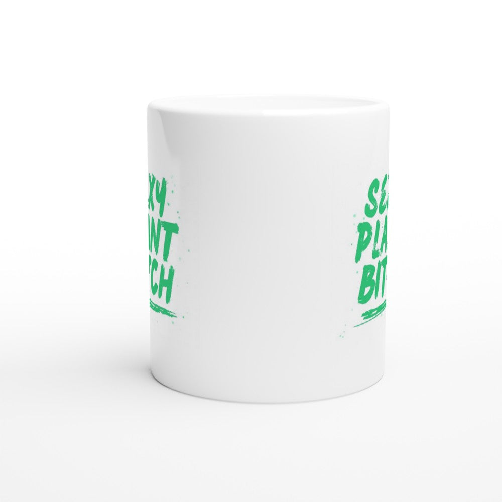 Sexy Plant Bitch Mug